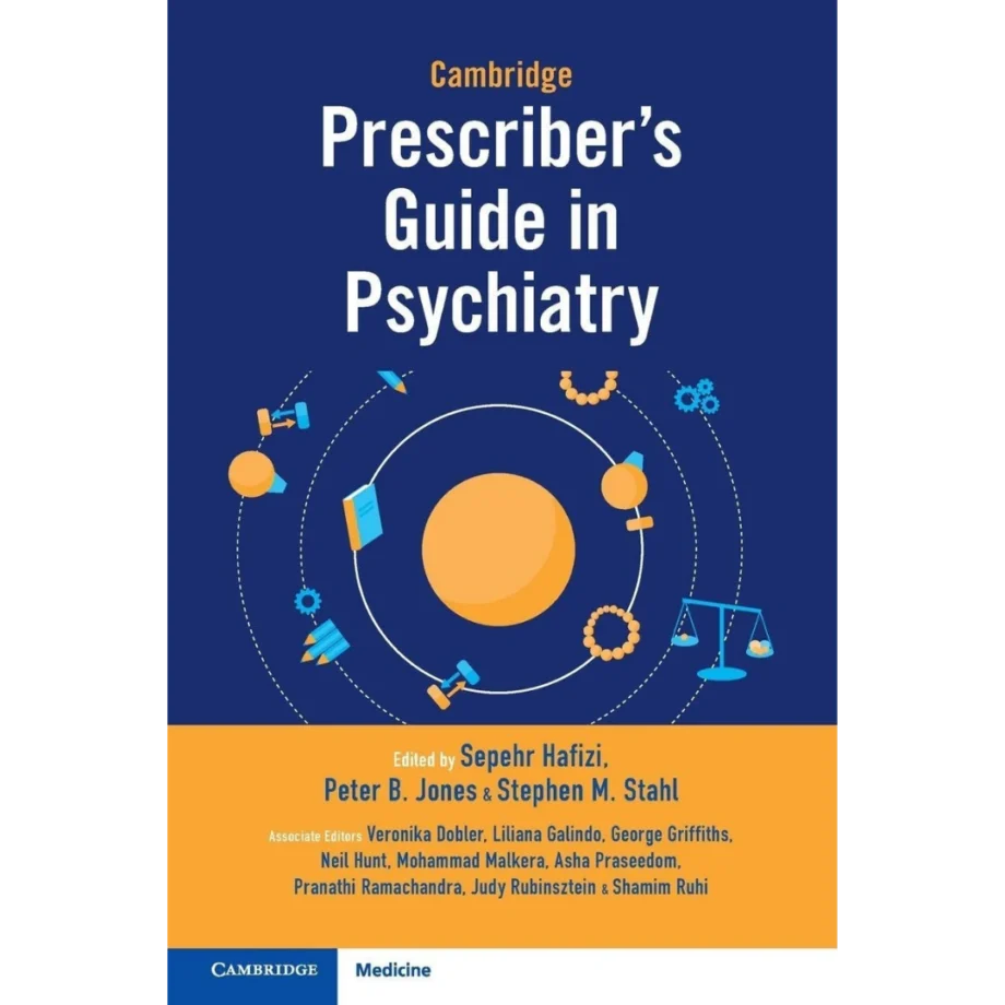 Cambridge Prescriber's Guide in Psychiatry 1st Edition