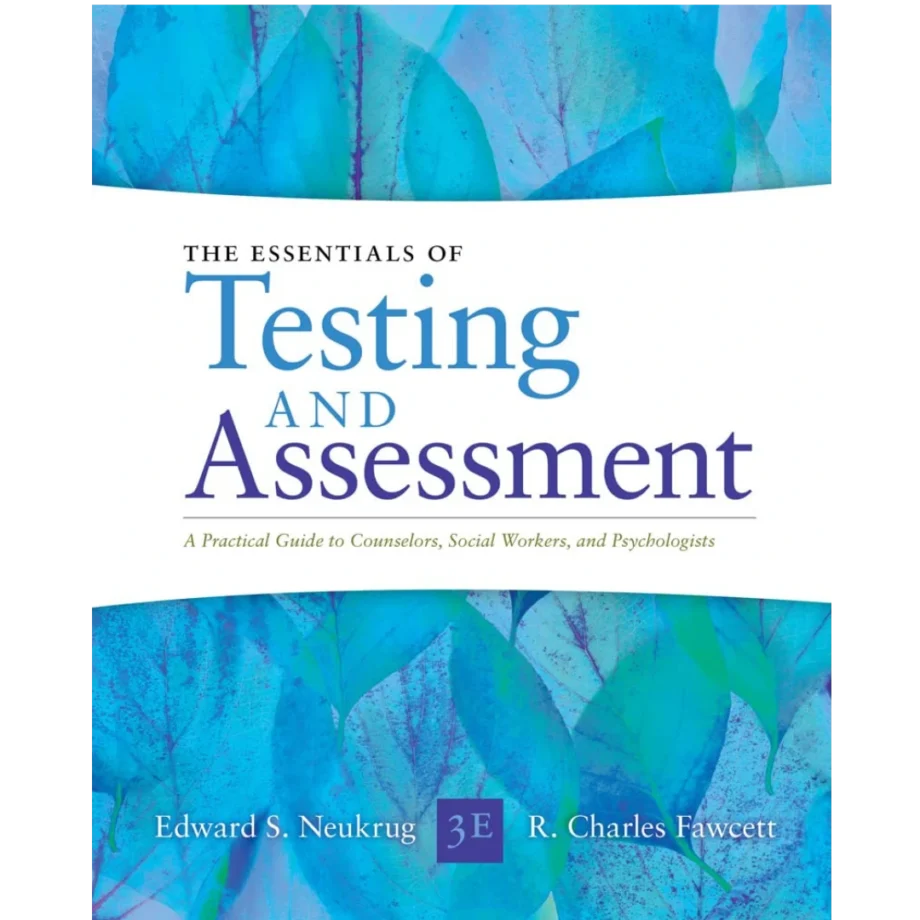 Essentials of Testing and Assessment: A Practical Guide for Counselors, Social Workers, and Psychologists, Enhanced (MindTap Course List) 3rd Edition